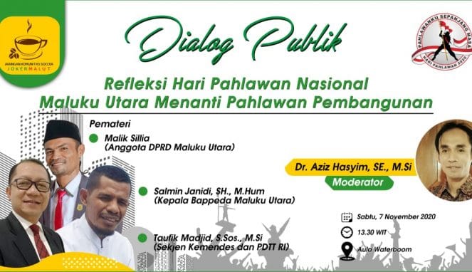 Sambut Hari Pahlawan, Joker Malut Gelar Dialog Publik Hadirkan Sekjen Kemendes PDTT RI