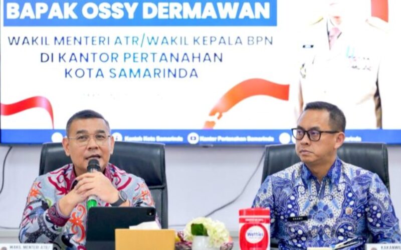 Wamen Ossy Minta BPN Kaltim Perkuat Layanan Publik
